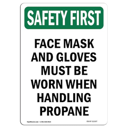 OSHA SAFETY FIRST Sign, Face Mask And Gloves Must Be Worn, 7in X 5in Decal